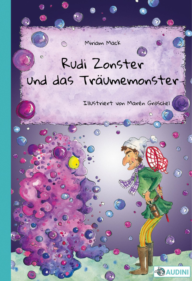 "Rudi Zonster und das Träumemonster": Rudi macht Schluss mit Albträumen